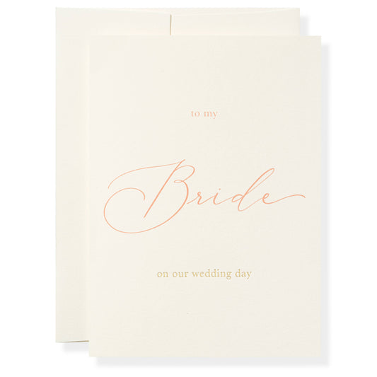 To My Bride Greeting Card